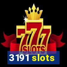 3191 slots